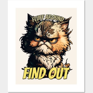 Fluff Around and Find Out Angry Cat Posters and Art